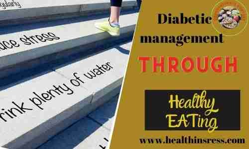 Diabetic Management through healthy eating